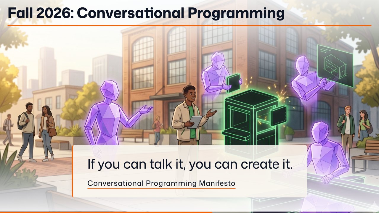 Slide 15: Fall 2026: Conversational Programming
